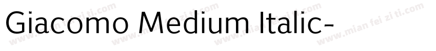 Giacomo Medium Italic字体转换